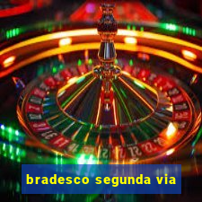 bradesco segunda via